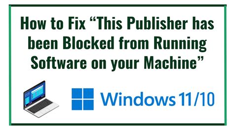 How To Fix This Publisher Has Been Blocked From Running Software On