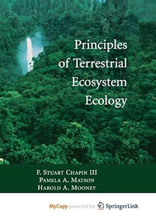 Principles Of Terrestrial Ecosystem Ecology Chapin Iii F Stuart