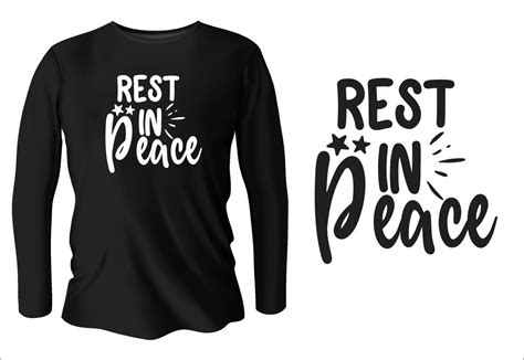 Rest In Peace T Shirt Design With Vector 13436789 Vector Art At Vecteezy