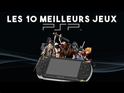 Les 10 Meilleurs Jeux PSP YouTube