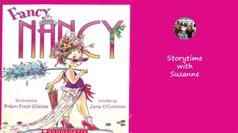 Fancy Nancy By Jane O Connor Illustrated By Robin Preiss Glasser Youtube