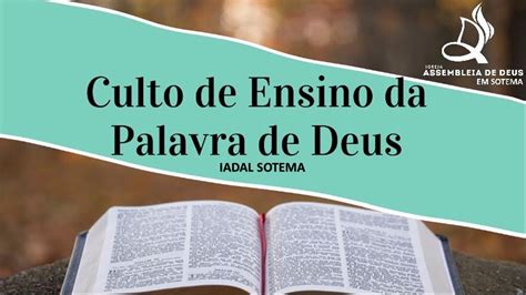 CULTO DE ENSINO DA PALAVRA DE DEUS YouTube