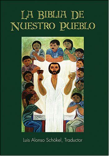 La Biblia De Nuestro Pueblo Biblia Del Peregrino America Latina