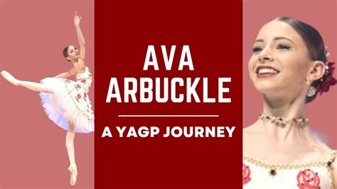 Ballets Rising Star Ava Arbuckle Yagp Journey From Jazzerina To