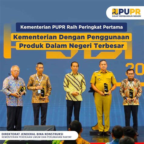 Kementerian PUPR Raih Peringkat Pertama Kementerian Dengan Penggunaan