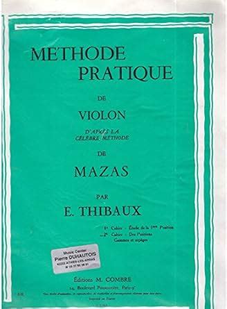 Amazon fr Méthode pratique de violon d après la célèbre méthode de