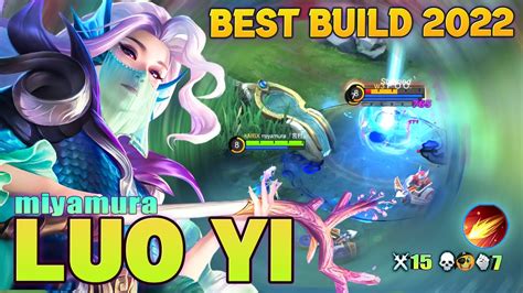 Luo Yi Best Build 2022 Top Global Luo Yi By Miyamura Mobile Legends