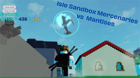 Isle Sandbox Mercenaries Vs Mantises YouTube