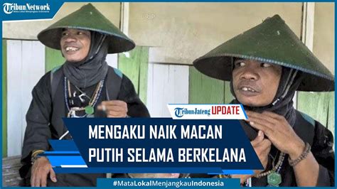 Viral Musafir Joko Kendil Mengaku Naik Macan Putih Selama Berkelana