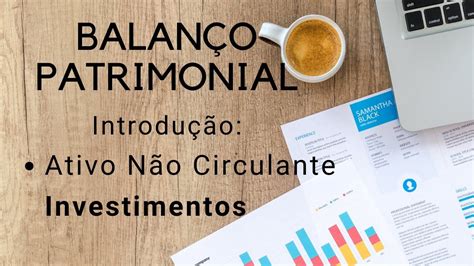 Ativo Não circulante Investimento aprendendo sem enrolação YouTube