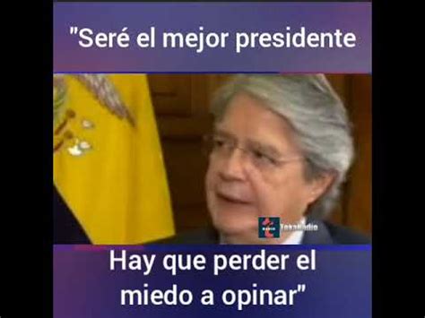 Decía Lasso seré el mejor presidente que Ecuador haya tenido hay que