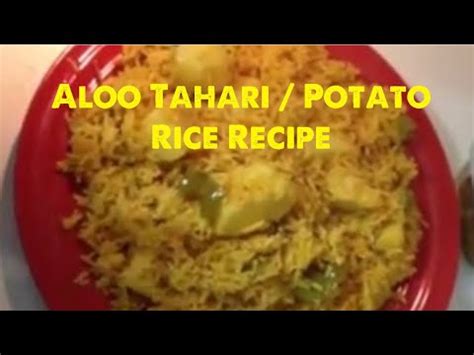 Aloo Tahari Potato Rice Recipe Easy To Make Azras Kitchen Youtube