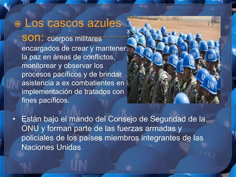 Fuerzas De Paz De Las Naciones Unidas Ppt