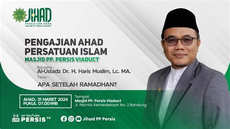 Apa Setelah Ramadhan Oleh Al Ustadz Dr H Haris Muslim Lc Ma