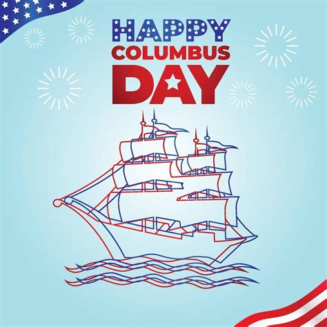 Happy Columbus Day Vector Illustration Vector Art At Vecteezy