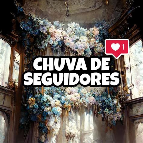 CHUVA DE SEGUIDORES IMAGENS DE INSTAGRAM CHUVA MEGA DIVULGAÇÃO