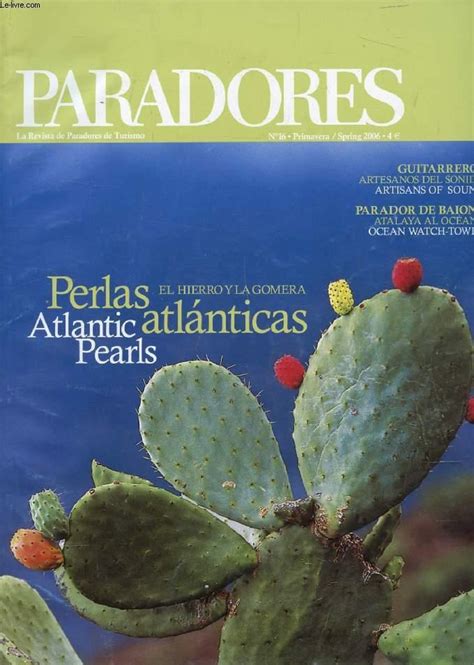 Paradores La Revista De Paradores De Turismo N Primavera