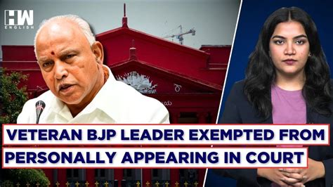 Karnataka High Court Exempts Bs Yediyurappa From Personal Appearance In