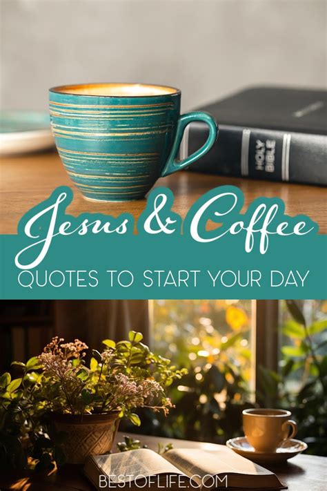 Jesus And Coffee Quotes Coffee With God Deep Love Quotes