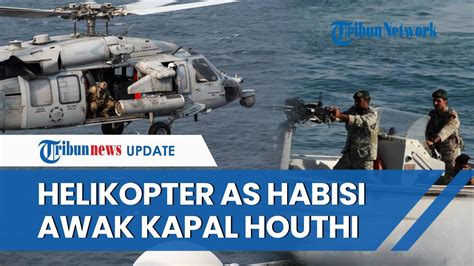 Helikopter AS Tenggelamkan 3 Kapal Houthi Yaman Di Laut Merah Beberapa