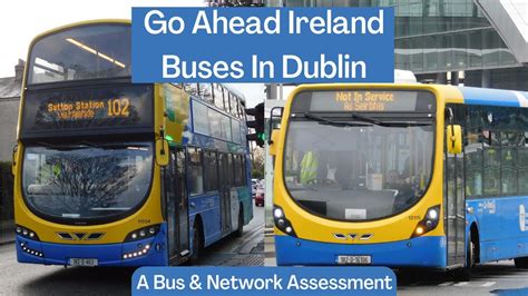 Go Ahead Ireland Buses In Dublin Bus Network Assessment YouTube