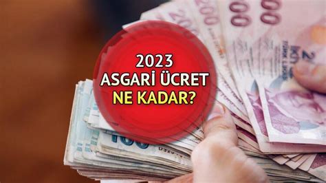 Asgari ücret zammı 2023 son dakika ASGARİ ÜCRET NE KADAR KAÇ TL OLDU