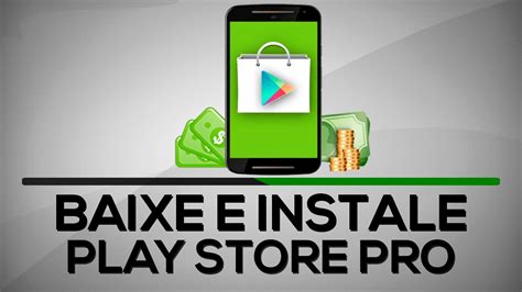 Instalar Play Store PRO Baixar Baixe de Graça agora Penaagus Blog