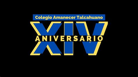 ENSEÑANZA BÁSICA ANIVERSARIO 14 COLEGIO AMANECER TALCAHUANO YouTube