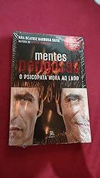 Mentes Perigosas O Psicopata Mora Ao Lado Edi O Comemorativa De