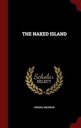 Amazon THE NAKED ISLAND BRADDON RUSSELL Books
