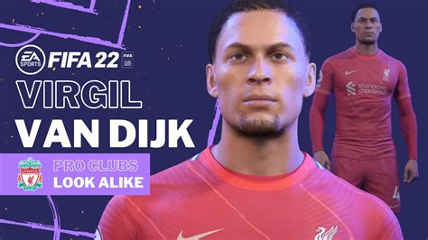 FIFA 22 VIRGIL VAN DIJK Pro Clubs Look Alike Build Liverpool FC