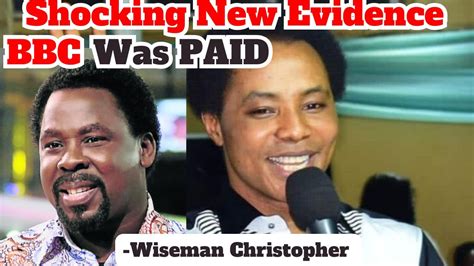 Tb Joshua Wiseman Christopher Exposed How BBC Was PAID DISCIPLES