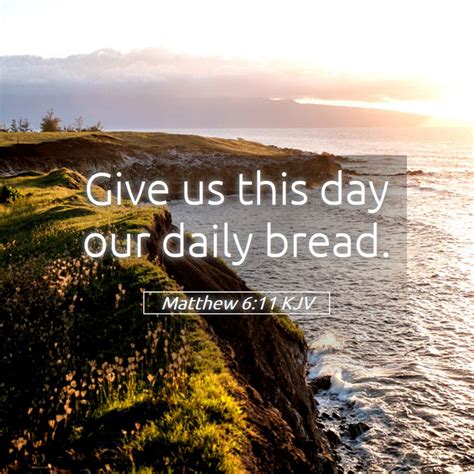 Matthew 6 11 KJV Bible Verse Images