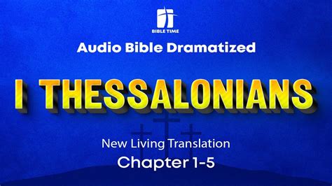 The Book Of Thessalonians Audio Bible New Living Translation Nlt