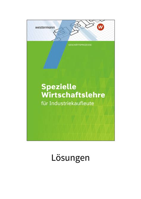 Industriekaufleute Spezielle Wirtschaftslehre L Sungen Auflage