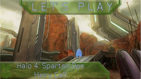 FR Let S Play Halo 4 Spartan Ops Main Du Didacte Hairy Call