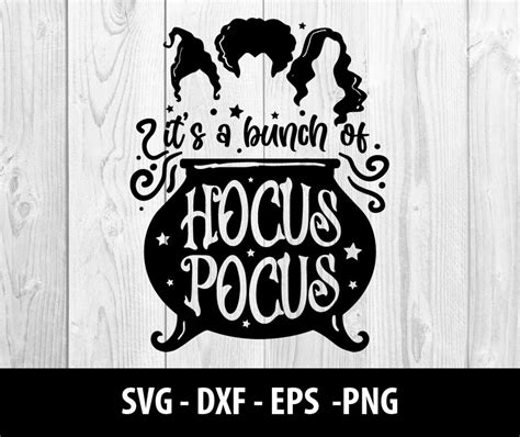 It S A Bunch Of Hocus Pocus SVG It S A Bunch Of Hocus Pocus SVG