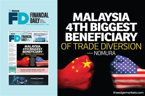 Malaysia The Th Biggest Beneficiary Of Trade Diversion Nomura