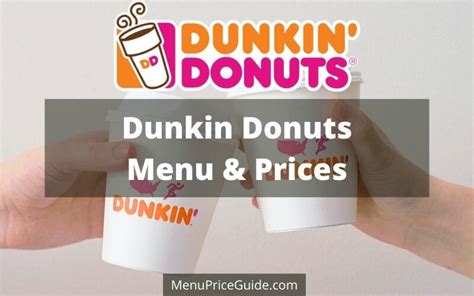 Dunkin Donuts Menu with Prices - Updated August 2023