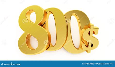 Golden Eight Hundred Dollar Sign Isolated On White Background 800