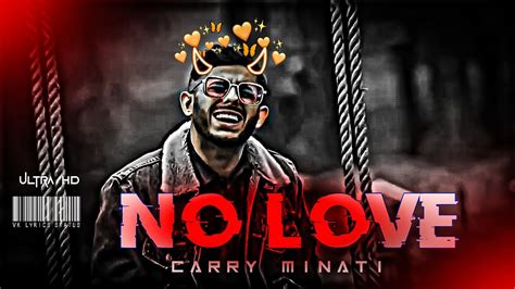 Carry Minati No Love Edit Ajey Nagar Edit Shubh Song Edit Youtube