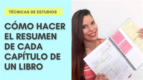 CÓMO HACER EL RESUMEN DE CADA CAPÍTULO DE UN LIBRO YouTube