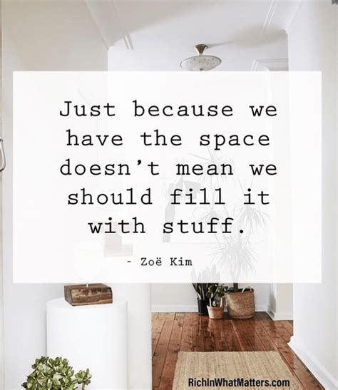 10 Minimalism Quotes That Will Inspire You To Live With Less Rich In What Matters