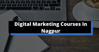 Best Digital Marketing Courses In Nagpur Updated List