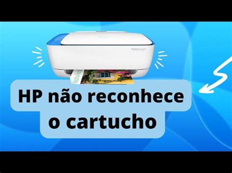 IMPRESSORA HP Não reconhece o cartucho preto YouTube