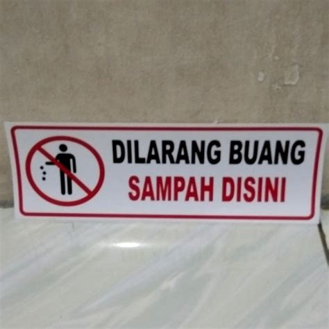 Jual SIGN STIKER DILARANG BUANG SAMPAH DISINI UK 30X10CM K3 Jakarta