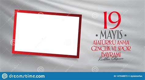 19 De Mayo Conmemoraci N Del D A De Ataturk De La Juventud Y De Los