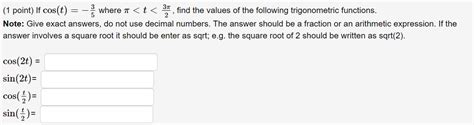 Solved (1 point) If cos(t)=−53 where π | Chegg.com