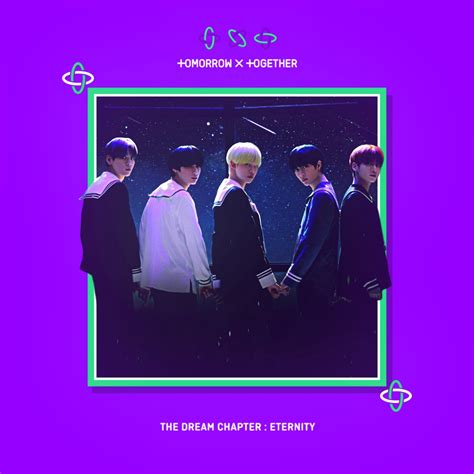 TXT THE DREAM CHAPTER : ETERNITY album cover by LEAlbum on DeviantArt