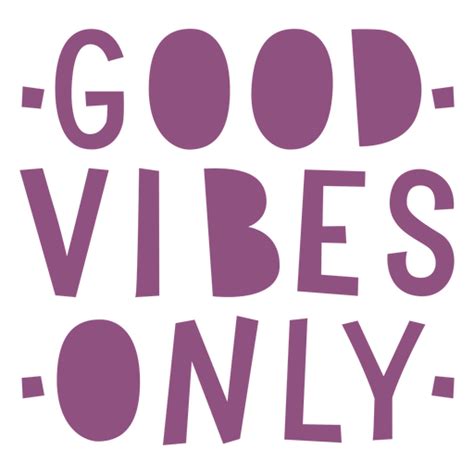 Good Vibes Only Purple Lettering Png And Svg Design For T Shirts